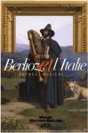Berlioz et l'Italie : Voyage Musical